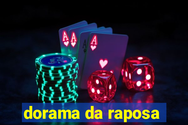 dorama da raposa